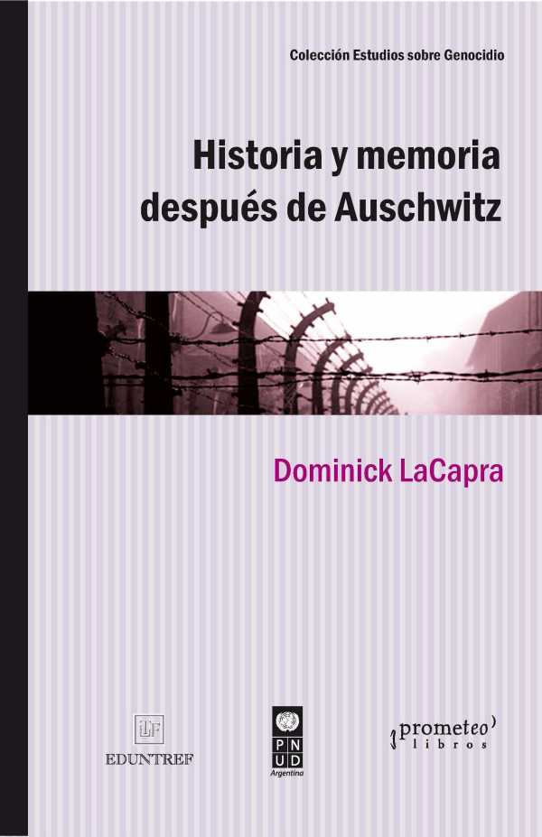 bw-historia-y-memoria-despueacutes-de-auschwitz-prometeo-9789878164618