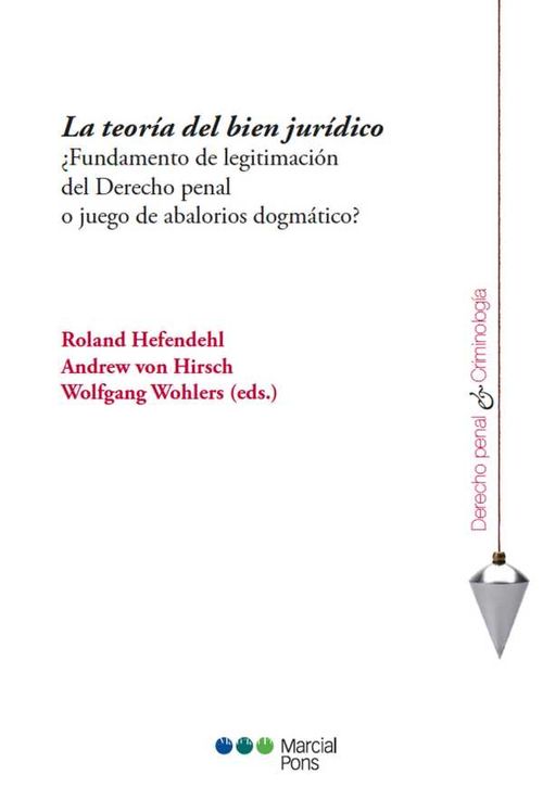 La teoría del bien jurídico