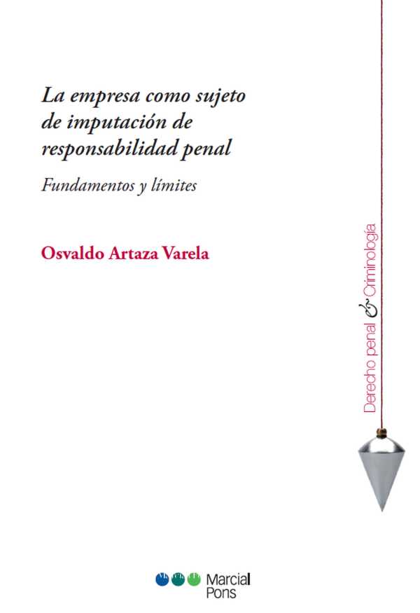 bw-la-empresa-como-sujeto-de-imputacioacuten-de-responsabilidad-penal-marcial-pons-sdh-9788413815893