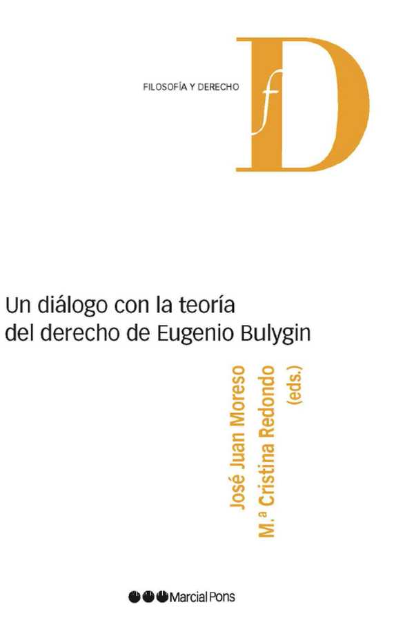 bw-un-diaacutelogo-con-la-teoriacutea-del-derecho-de-eugenio-bulygin-marcial-pons-sdh-9788413815213