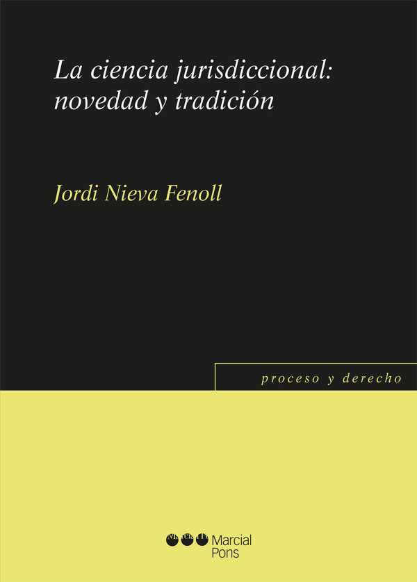 bw-la-ciencia-jurisdiccional-novedad-y-tradicioacuten-marcial-pons-sdh-9788491238942