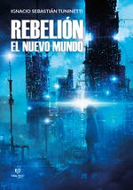 bw-rebelioacuten-el-nuevo-mundo-tinta-libre-ediciones-9789878243337