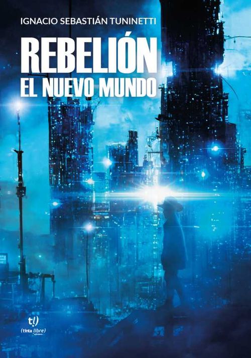 Rebelión el nuevo mundo
