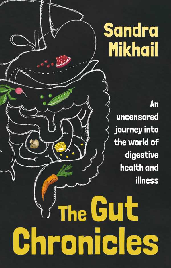 bw-the-gut-chronicles-hammersmith-health-books-9781781612309