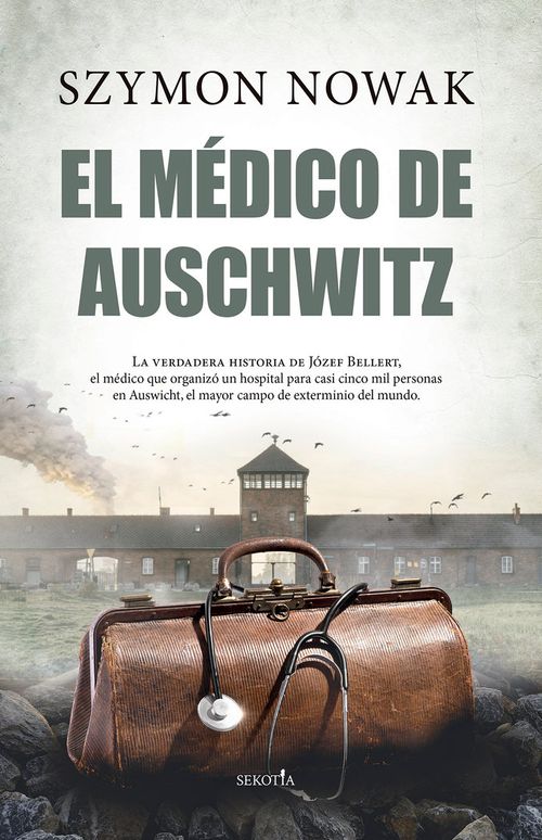 El Medico De Auschwitz