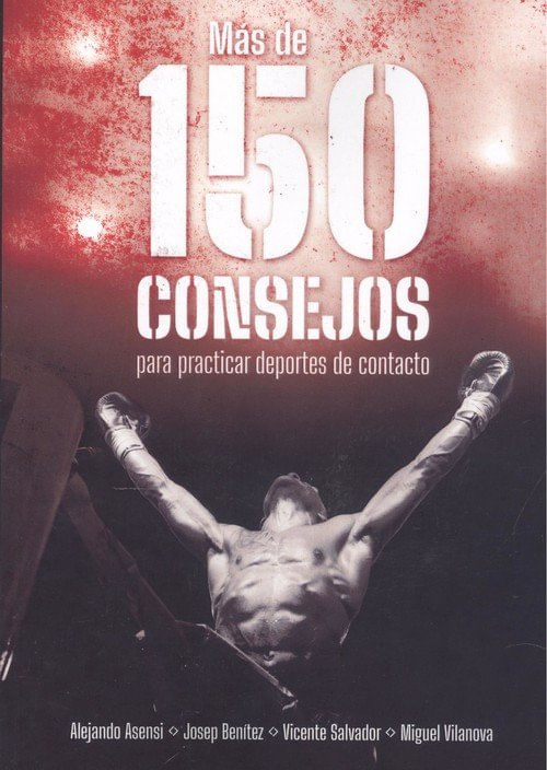 150 Consejos Para Practicar Deportes De Contacto