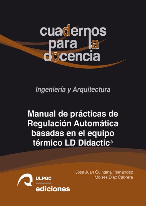 Manual De Practicas De Regulacion Automatica Basadas En El E