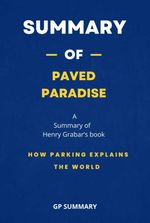 bw-summary-of-paved-paradise-by-henry-grabar-how-parking-explains-the-world-bookrix-9783755442066