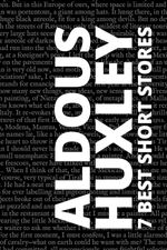bw-7-best-short-stories-by-aldous-huxley-tacet-books-9783985510030