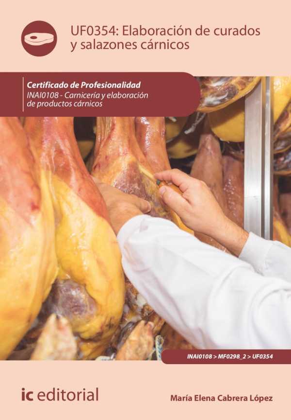 bw-elaboracioacuten-de-curados-y-salazones-caacuternicos-inai0108-ic-editorial-9788411036306
