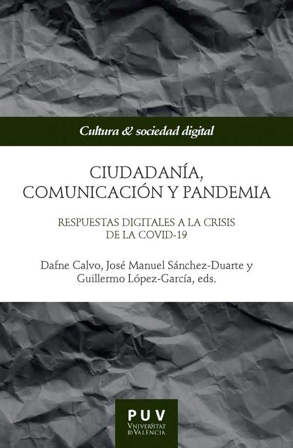 bw-ciudadaniacutea-comunicacioacuten-y-pandemia-publicacions-de-la-universitat-de-valncia-9788411181822