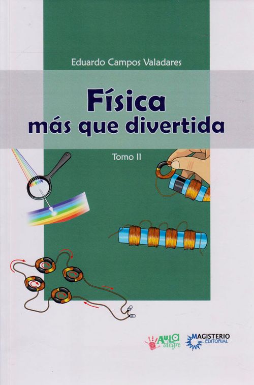 Física más que Divertida Tomo II 2a edición