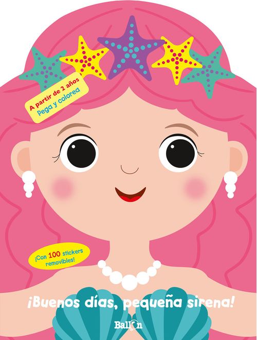 Buenos Dias Pequeña Sirena