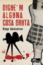 cel-diguem-alguna-cosa-bruta-sushi-books-