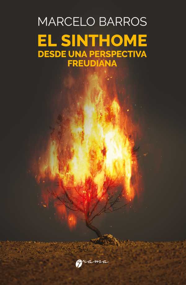 bw-el-sinthome-desde-una-perspectiva-freudiana-grama-ediciones-9789878941677