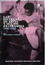 las-escuelas-de-artes-y-oficios-en-colombia-1860-1960-9789587818284-upuj