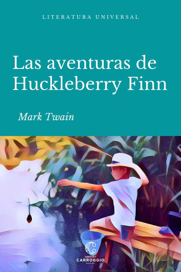 bw-las-aventuras-de-huckleberry-finn-century-carroggio-9788472547216