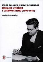 jorge-zalamea-enlace-de-dos-mundos-quehacer-literario-y-cosmopolitismo-1905-1969-9789587385656-uros