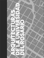 arquitecturas-de-la-universidad-del-rosario-9789587848823-uros