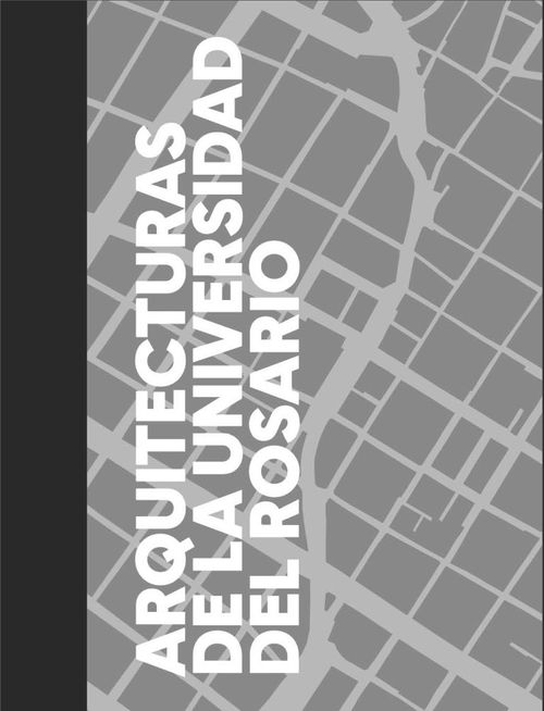 Arquitecturas de la Universidad del Rosario