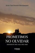 bw-prometimos-no-olvidar-letrame-grupo-editorial-9788411811040
