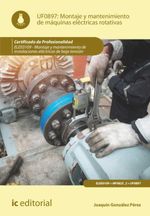 bw-montaje-y-mantenimiento-de-maacutequinas-eleacutectricas-rotativas-elee0109-ic-editorial-9788411036757