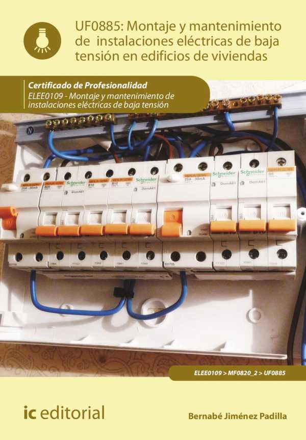 bw-montaje-y-mantenimiento-de-instalaciones-eleacutectricas-de-baja-tensioacuten-en-edificios-de-viviendas-elee0109-ic-editorial-9788411036436