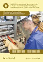 bw-prevencioacuten-de-riesgos-laborales-y-medioambientales-en-el-montaje-y-mantenimiento-de-instalaciones-eleacutectricas-elee0109-ic-editorial-9788411037426