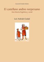 bw-el-castellano-andino-norperuano-fondo-editorial-de-la-pucp-9786123175498