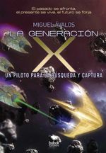 bw-la-generacioacuten-x-un-piloto-para-la-buacutesqueda-y-captura-editorial-bubok-publishing-9788468575087