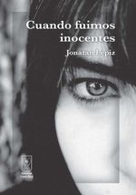 bw-cuando-fuimos-inocentes-editorial-costa-rica-9789930580950