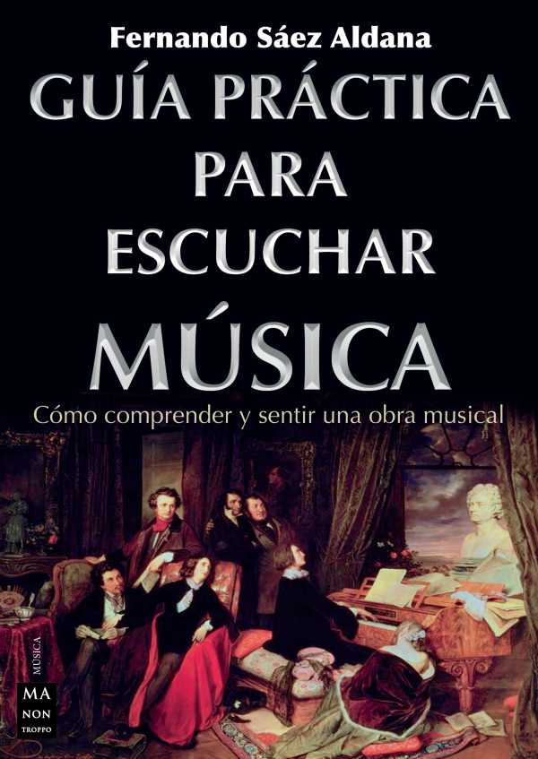 bw-guiacutea-praacutectica-para-escuchar-muacutesica-ma-non-troppo-9788499177137