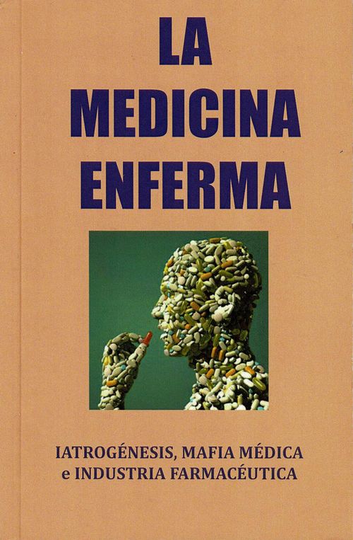 La Medicina Enferma