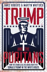bw-trump-and-the-puritans-biteback-publishing-9781785905513