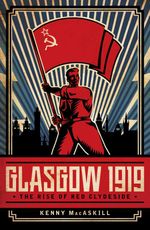 bw-glasgow-1919-biteback-publishing-9781785904585