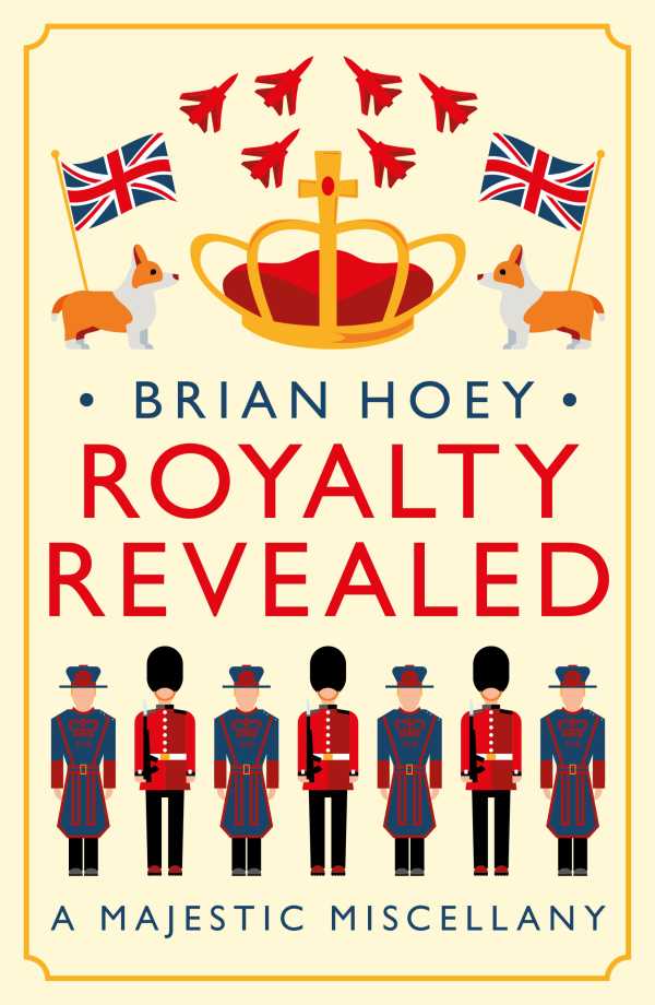 bw-royalty-revealed-biteback-publishing-9781785906244