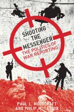 bw-shooting-the-messenger-biteback-publishing-9781849542630