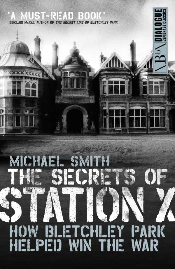 bw-the-secrets-of-station-x-biteback-publishing-9781849542623