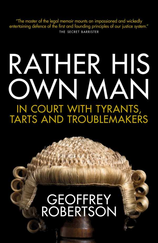 bw-rather-his-own-man-biteback-publishing-9781785903984