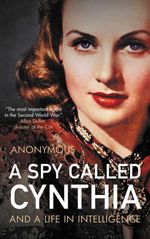 bw-a-spy-called-cynthia-biteback-publishing-9781785907135