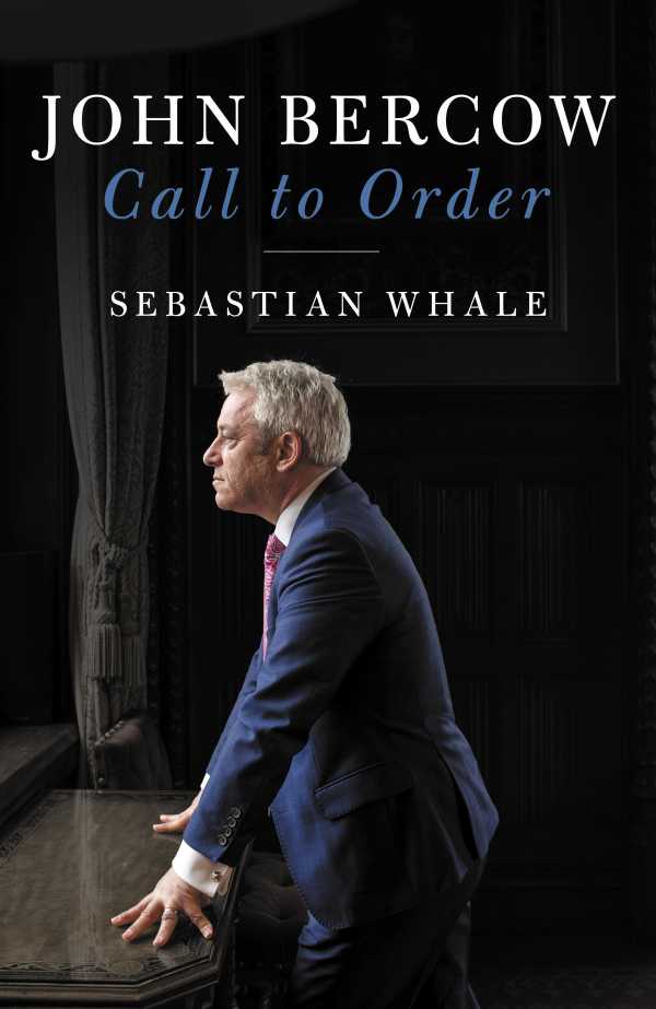 bw-john-bercow-biteback-publishing-9781785905810