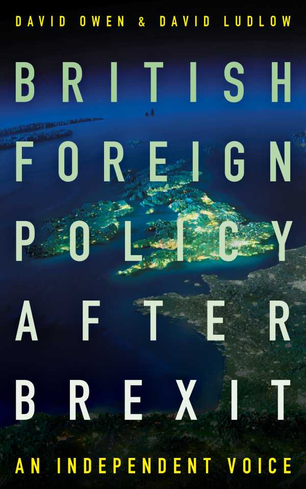 bw-british-foreign-policy-after-brexit-biteback-publishing-9781785903052
