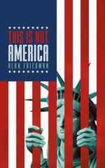 bw-this-is-not-america-biteback-publishing-9781785902987