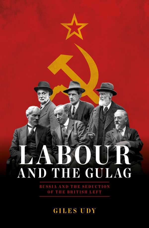 bw-labour-and-the-gulag-biteback-publishing-9781785902659