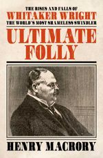 bw-ultimate-folly-biteback-publishing-9781785903922