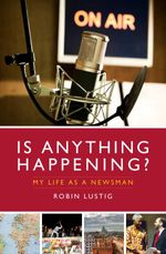bw-is-anything-happening-biteback-publishing-9781785902086