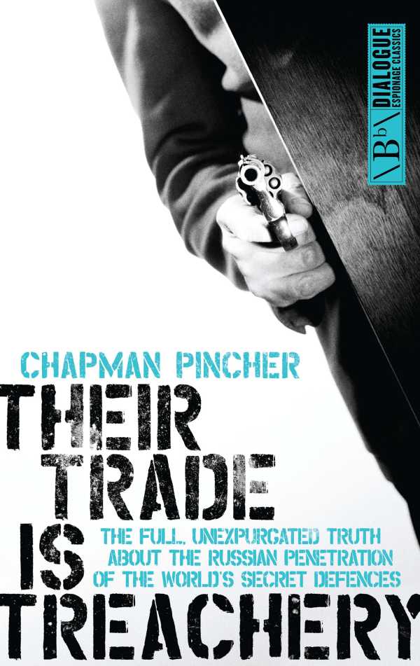 bw-their-trade-is-treachery-biteback-publishing-9781849548397