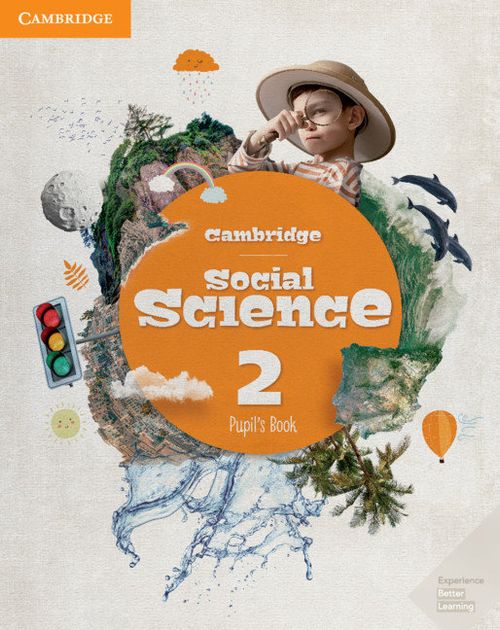 Cambridge Social Science. Pupil'S Book. Level 2
