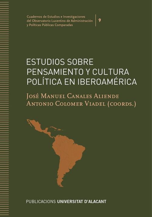 Estudios Sobre Pensamiento Y Cultura Politica En Iberoamerica