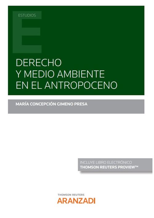 Derecho Y Medio Ambiente En El Antropoceno (Papel E-Book)